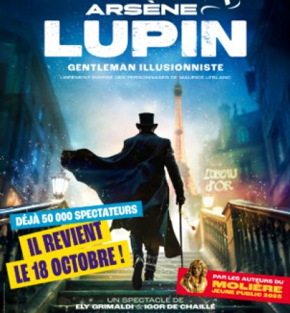 ARSENE LUPIN, GENTLEMAN ILLUSIONNISTE
